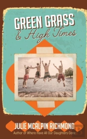 Green Grass & High Times