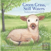 Green Grass & Still Waters