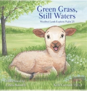 Green Grass & Still Waters