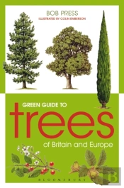 Green Guide To Trees Of Britain And Europe