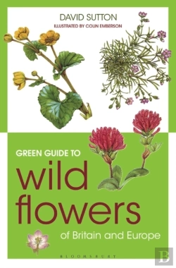 Bertrand.pt - Green Guide To Wild Flowers Of Britain And Europe