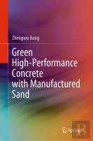 Green High-Performance Concrete With Manufactured Sand