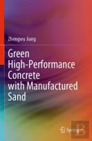 Green High-Performance Concrete With Manufactured Sand