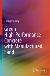Green High-Performance Concrete With Manufactured Sand