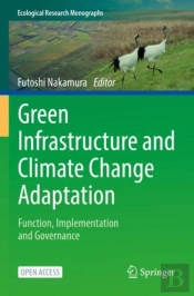 Green Infrastructure And Climate Change Adaptation