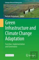 Green Infrastructure And Climate Change Adaptation