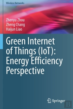 Bertrand.pt - Green Internet Of Things (Iot): Energy Efficiency Perspective