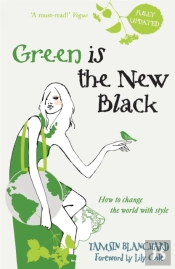 Green Is The New Black