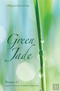 Bertrand.pt - Green Jade - A Bilingual Poem Selection