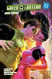 Green Lantern 02: Amor Y Guerra
