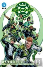 Green Lantern Corps Vol. 1: New World Rising
