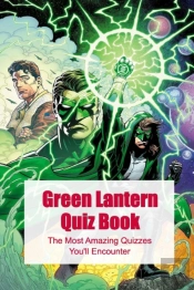 Green Lantern Quiz Book