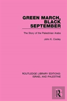 Green March, Black September (Rle Israel And Palestine)