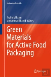 Green Materials For Active Food Packaging
