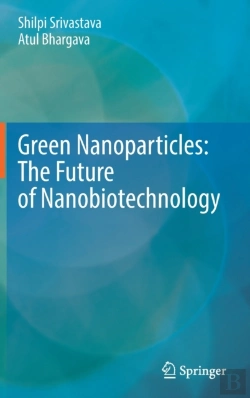 Bertrand.pt - Green Nanoparticles: The Future Of Nanobiotechnology