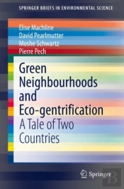 Green Neighbourhoods And Eco-Gentrification