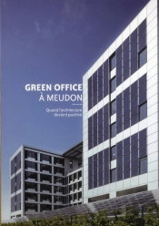 Green Office A Meudon. L'Energie Positive