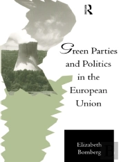 Green Parties And Politics In The European Union