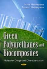 Green Polyurethanes & Biocomposites