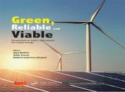 Green, Reliable And Viable: