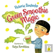 Green Smoothie Magic