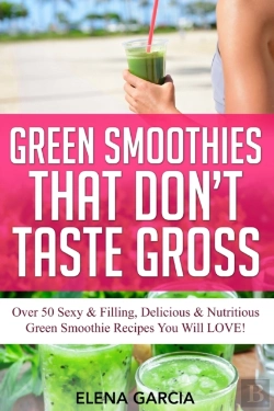 Bertrand.pt - Green Smoothies That Don'T Taste Gross