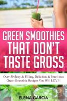 Green Smoothies That Don'T Taste Gross