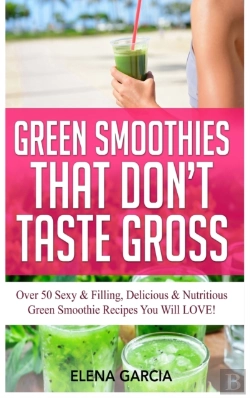 Bertrand.pt - Green Smoothies That Don'T Taste Gross