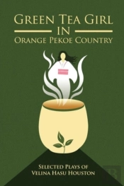 Green Tea Girl In Orange Pekoe Country