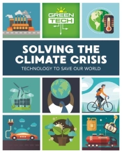 Green Tech: Solving The Climate Crisis