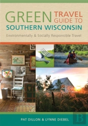 Green Travel Guide To Southern Wisconsin