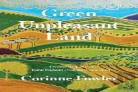 Green Unpleasant Land