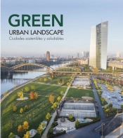 Green Urban Landscape. Ciudades Sostenibles Y Saludables