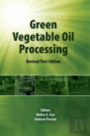 Green Vegetable Oil Processing