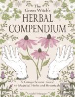 Green Witch'S Herbal Compendium