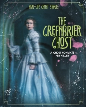 Greenbrier Ghost The
