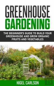 Greenhouse Gardening