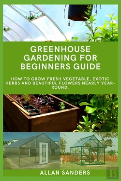 Bertrand.pt - Greenhouse Gardening Guide For Beginners