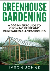 Greenhouse Gardening