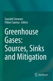 Greenhouse Gases: Sources, Sinks And Mitigation