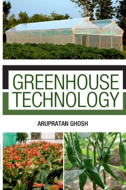 Bertrand.pt - Greenhouse Technology: Principles And Practices  (Co-Published With Crc Press,Uk)
