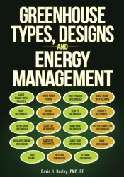 Greenhouse Types, Designs, And Energy Management