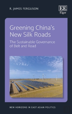 Bertrand.pt - Greening China'S New Silk Roads - The Sustainable Governance Of Belt And Road