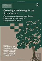 Greening Criminology In The 21st Century