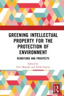 Greening Intellectual Property For The Protection Of Environment