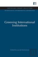 Greening International Institutions