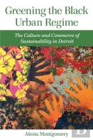 Greening The Black Urban Regime