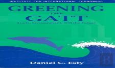 Greening The Gatt Â€“ Trade, Environment, And The Future