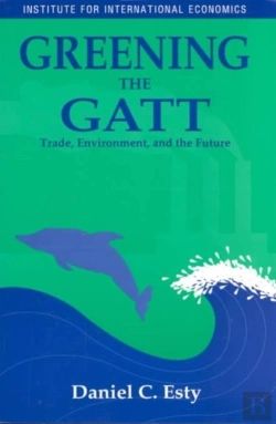 Bertrand.pt - Greening The Gatt Â€“ Trade, Environment, And The Future