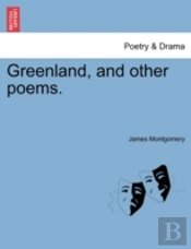 Greenland, And Other Poems.